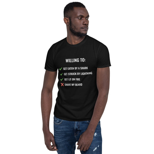 Willing To T-Shirt